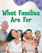 What Families Are For, A Wordless Nonfiction Book