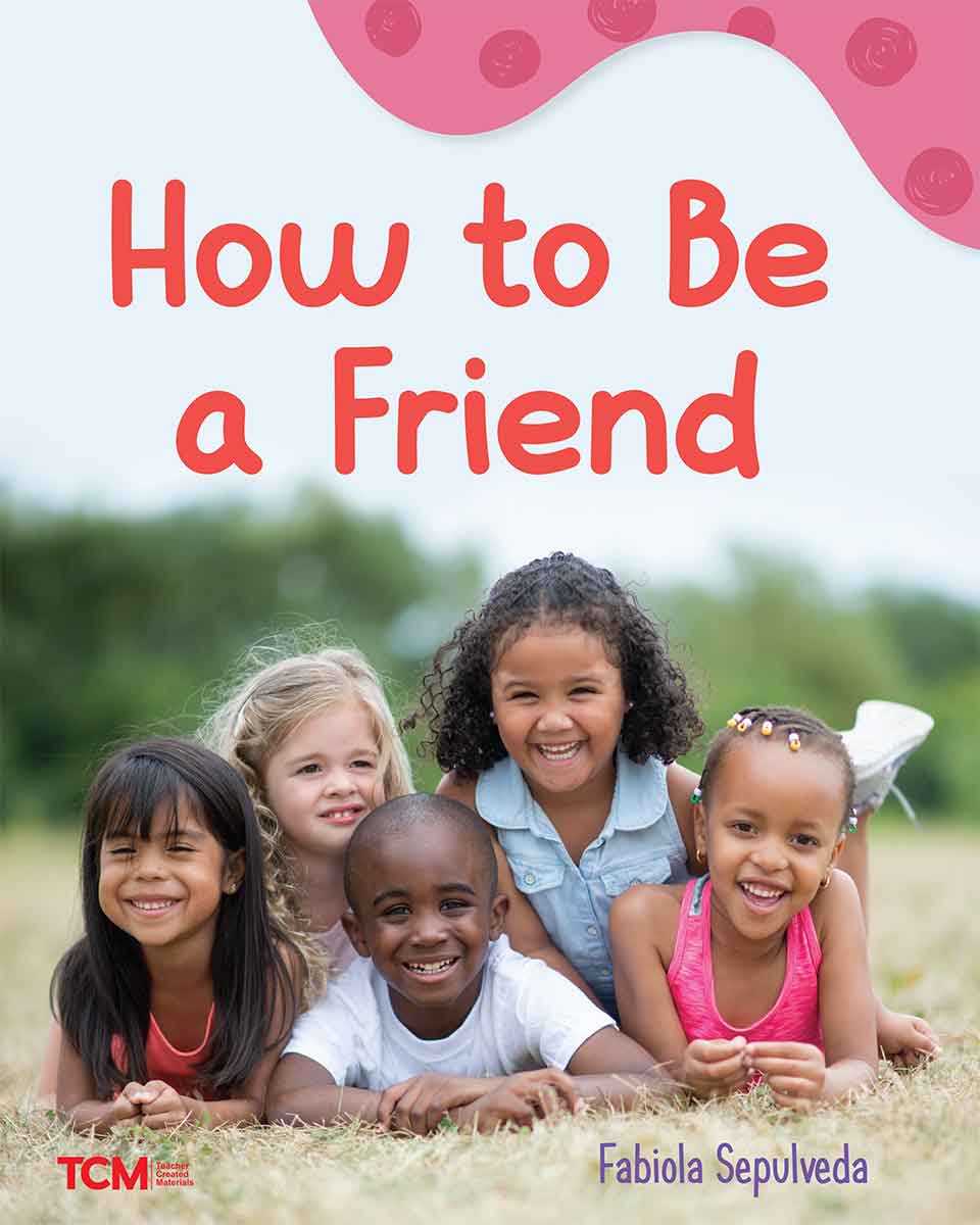 How to Be a Friend, A Wordless Nonfiction Book