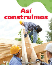 Así construimos, A Wordless Nonfiction Book