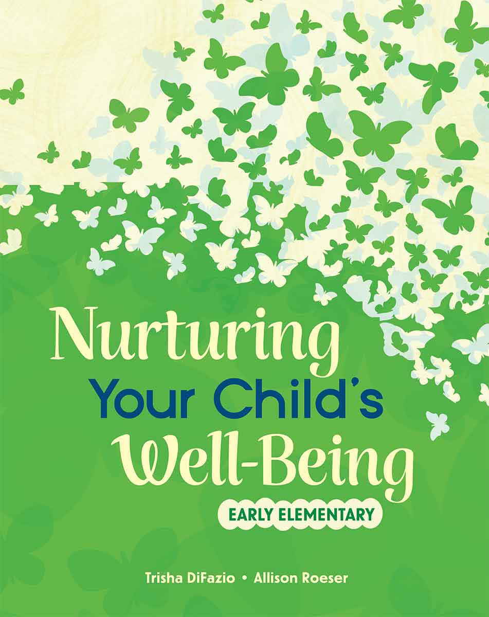 Nurturing Your Child's Well-Being, Early Elementary