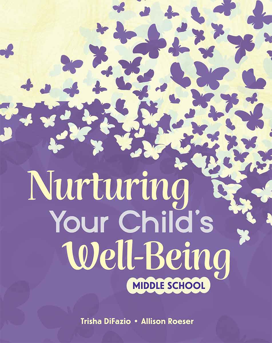 Nurturing Your Child's Well-Being, Middle School