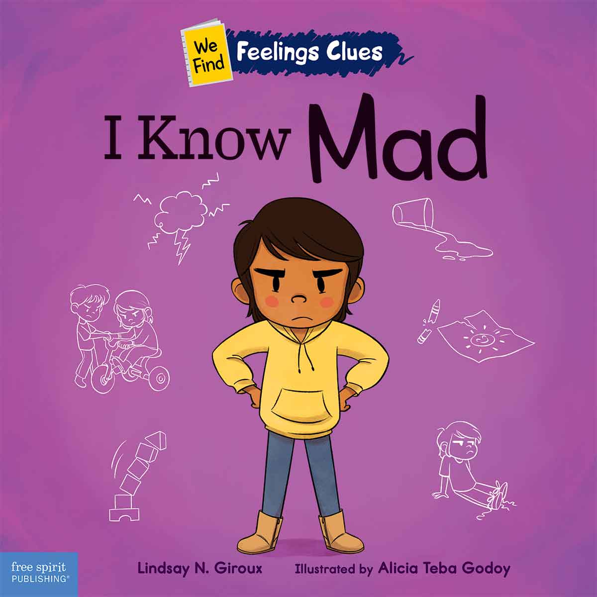 I Know Mad, A book about feeling mad, frustrated, and jealous
