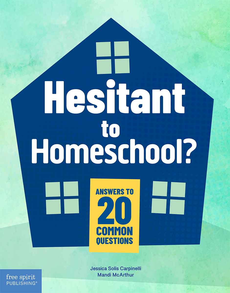 Hesitant to Homeschool?, Answers to 20 Common Questions