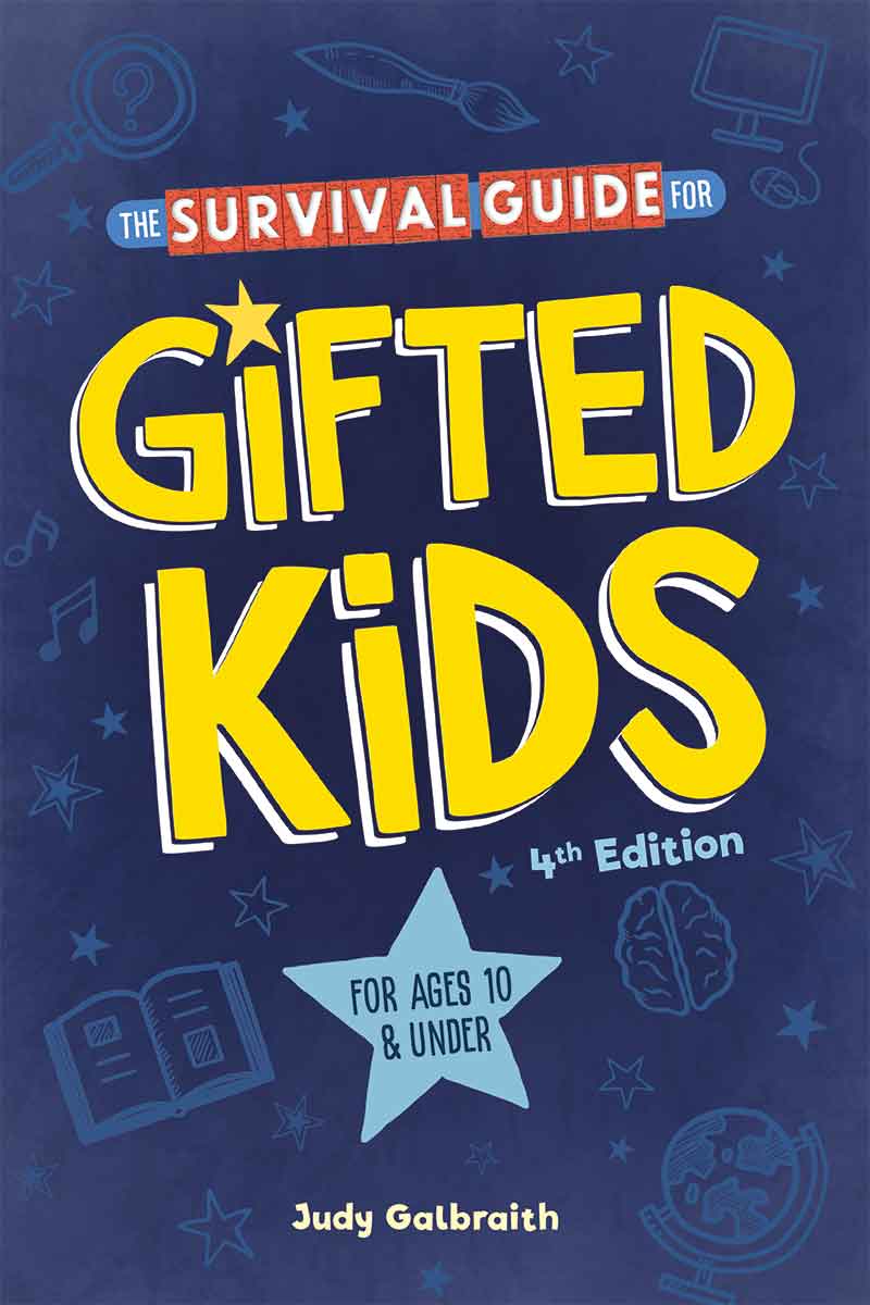 Survival Guide for Gifted Kids, For Ages 10 and Under