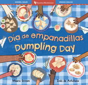 Dumpling Day (Bilingual Spanish & English)