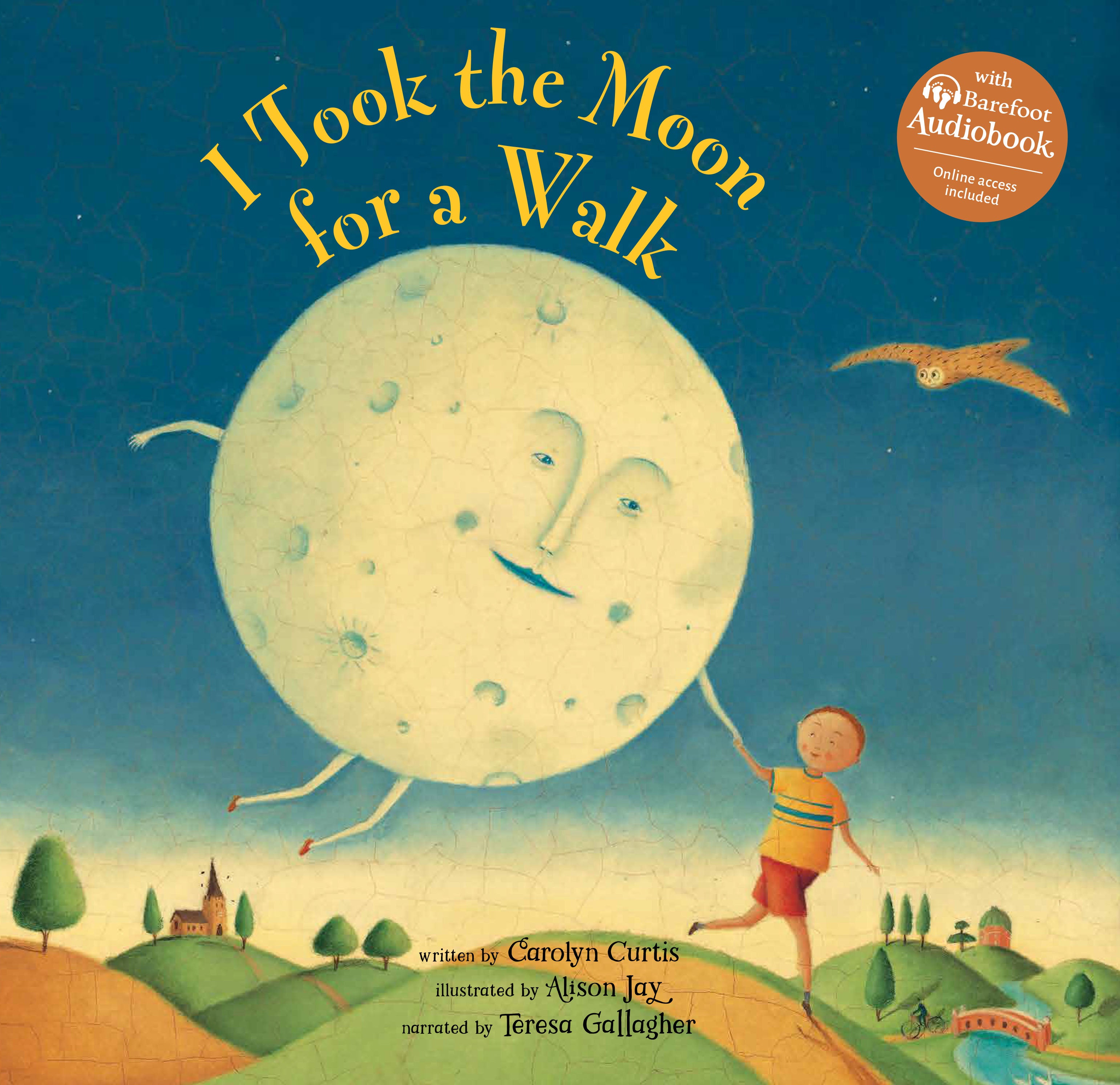 I Took the Moon for a Walk