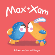 Max and Xam - Hardcover Edition