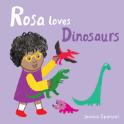 Rosa Loves Dinosaurs - 8x8 Board book Edition