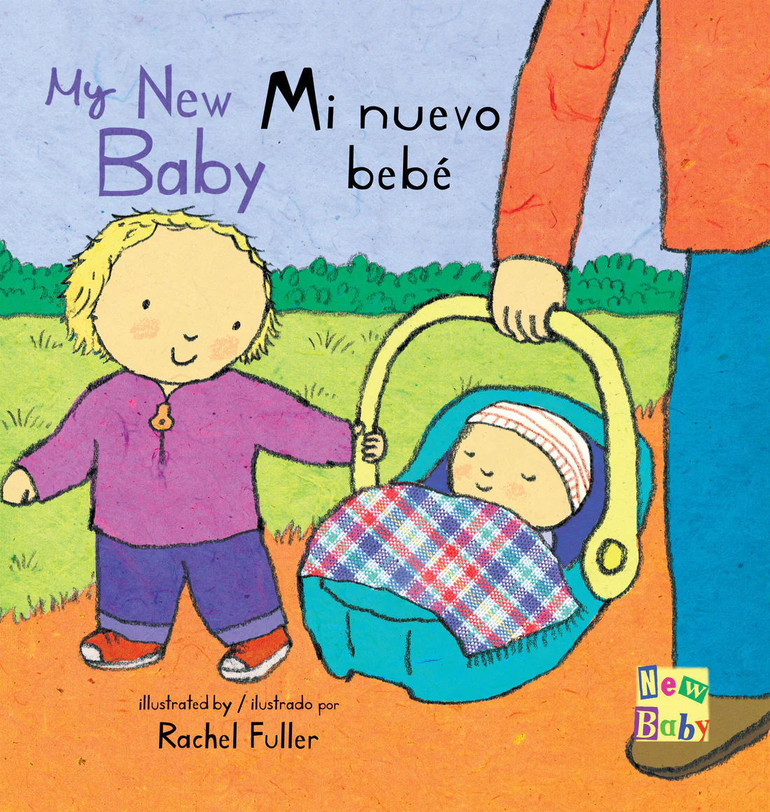 Mi Nuevo Bebé/My New Baby - Board book Edition