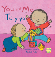 Tú y Yo/You and Me - Board book Edition