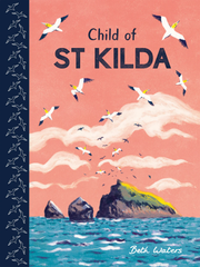 Child of St Kilda - Hardcover, US Edition
