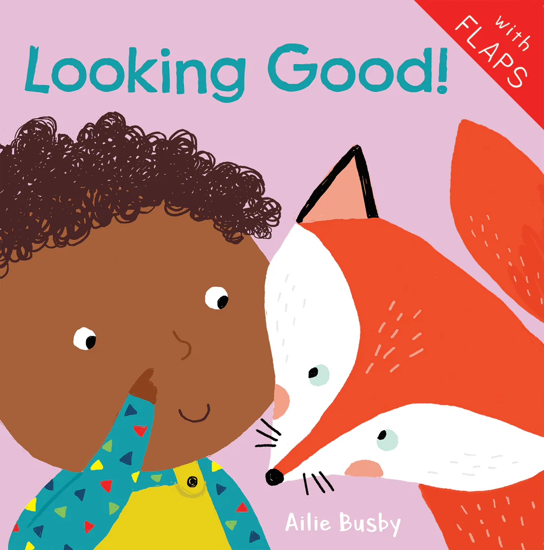 Looking Good! - Board book Edition