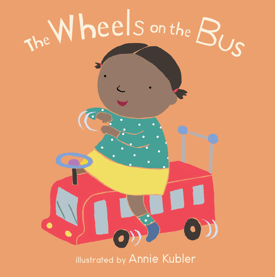 The Wheels on the Bus - Board book Edition