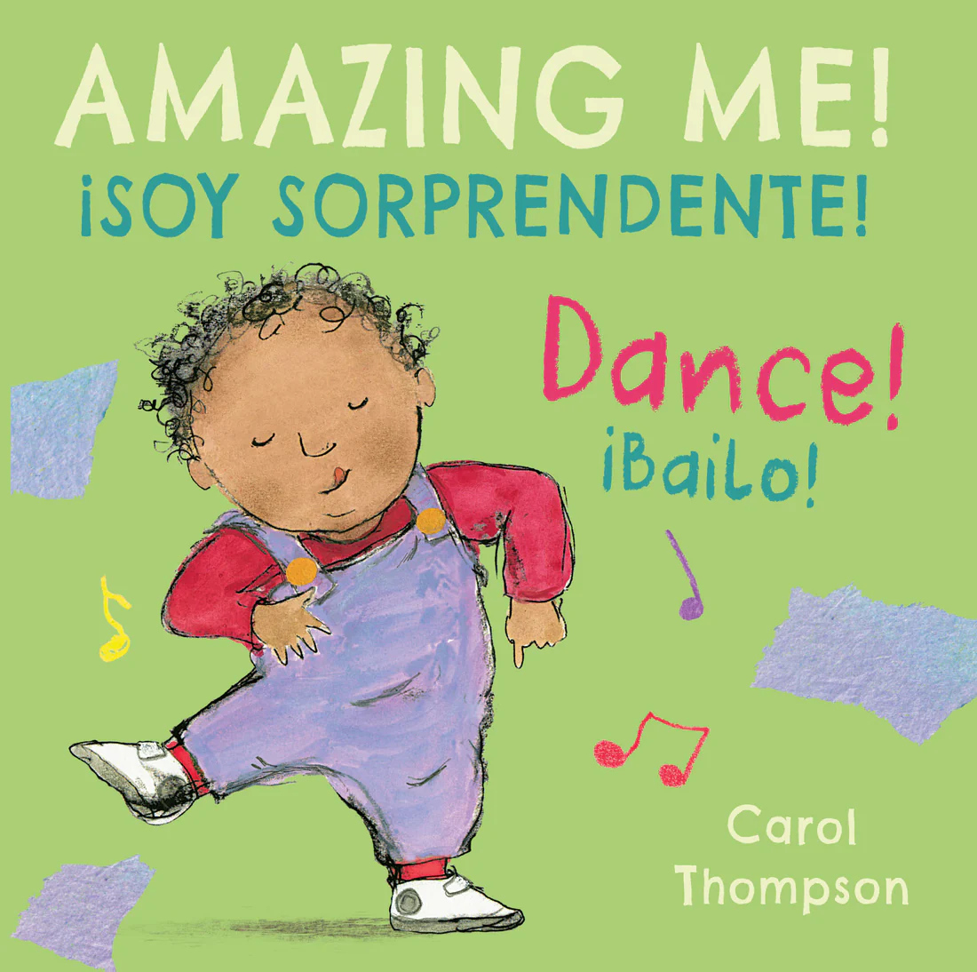 ¡Bailo!/Dance!: ¡Soy sorprendente!/Amazing Me! - Board book Edition
