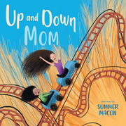 Up and Down Mom - Hardcover Edition