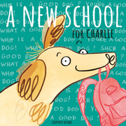 A New School for Charlie - Softcover Edition