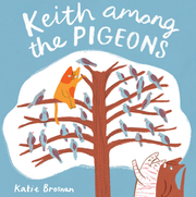 Keith Among the Pigeons - Hardcover Edition
