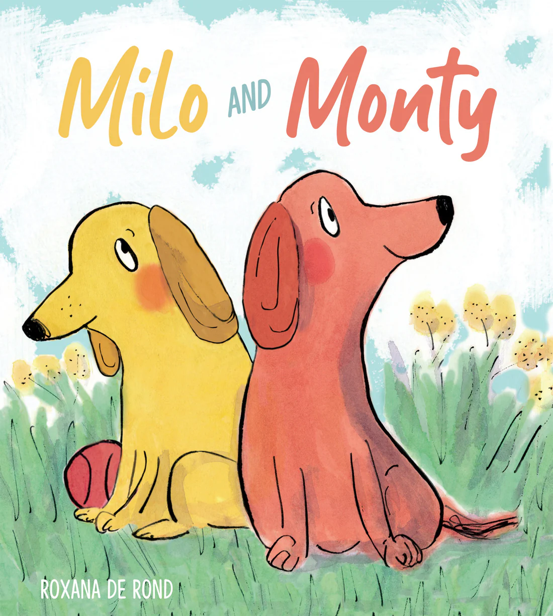 Milo and Monty - Hardcover Edition