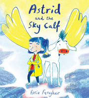 Astrid and the Sky Calf - Softcover Edition
