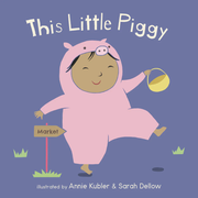 This Little Piggy - Board book Edition