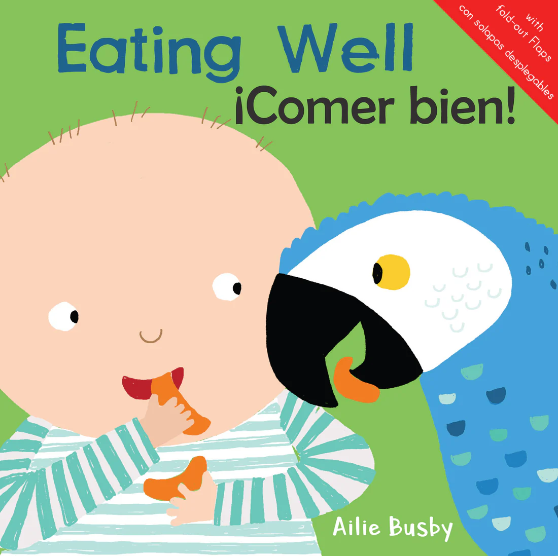 Eating Well!/¡Comer bien! - Board book Edition
