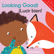 iLucir bien!/Looking Good! - Board book Edition