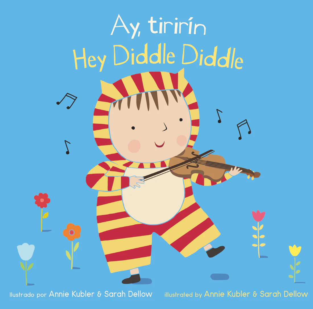 Ay, Tirirín/Hey Diddle Diddle - Board book Edition