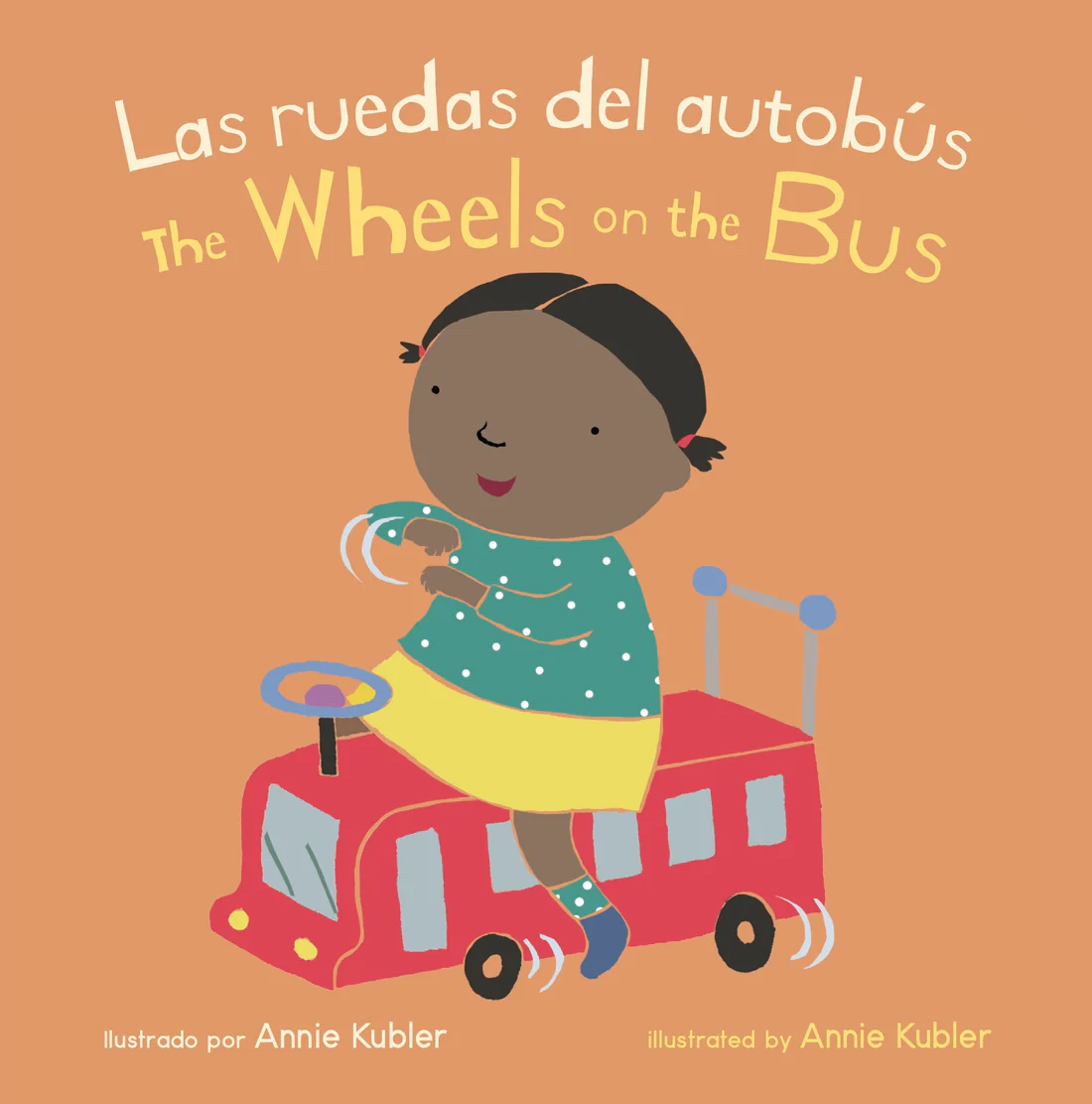 Las Ruedas del Autobús/Wheels on the Bus - Board book Edition