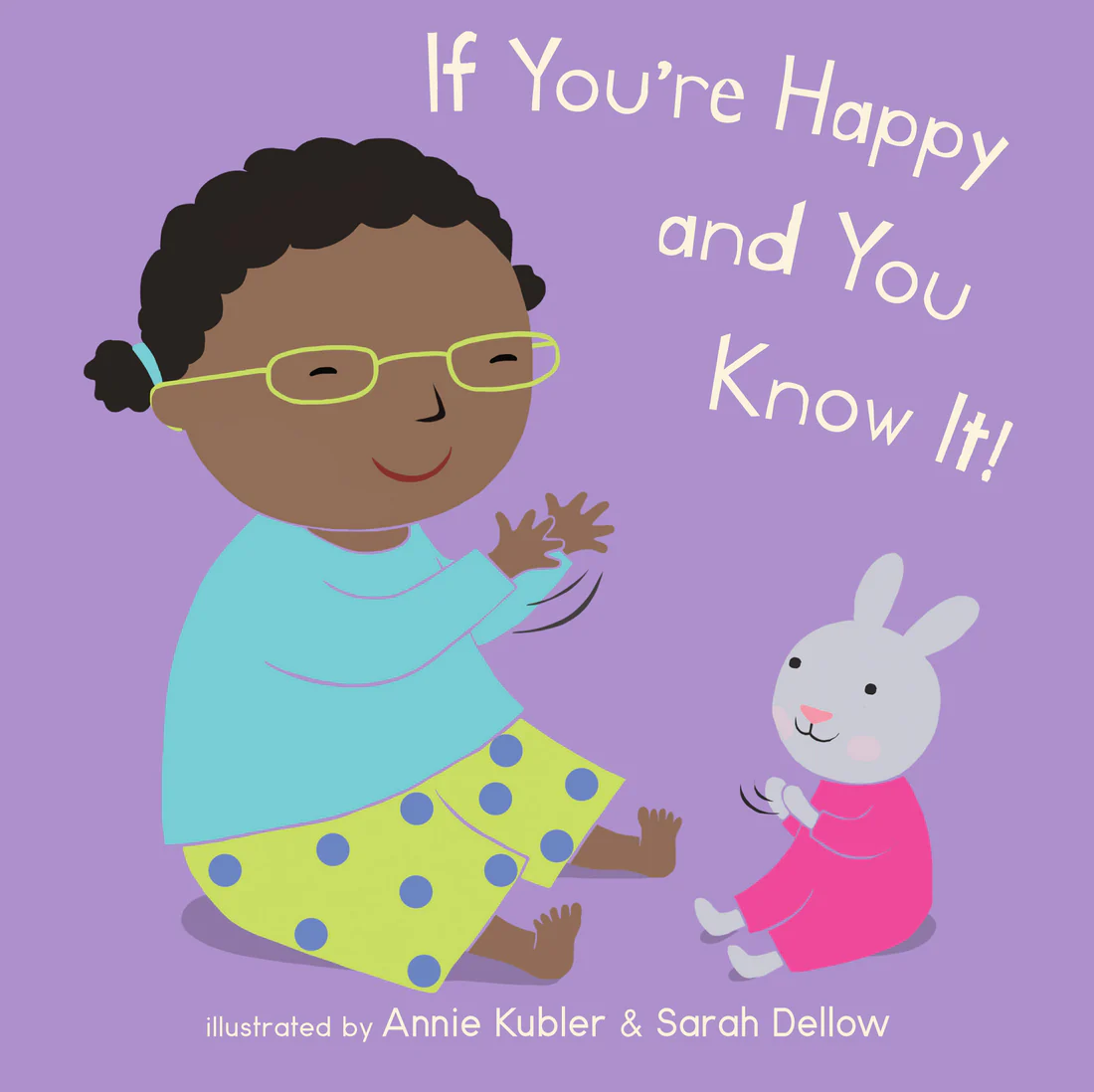 If You're Happy and You Know It - Board book Edition