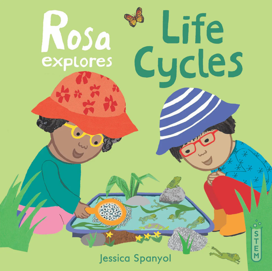 Rosa Explores Life Cycles - Hardcover Edition