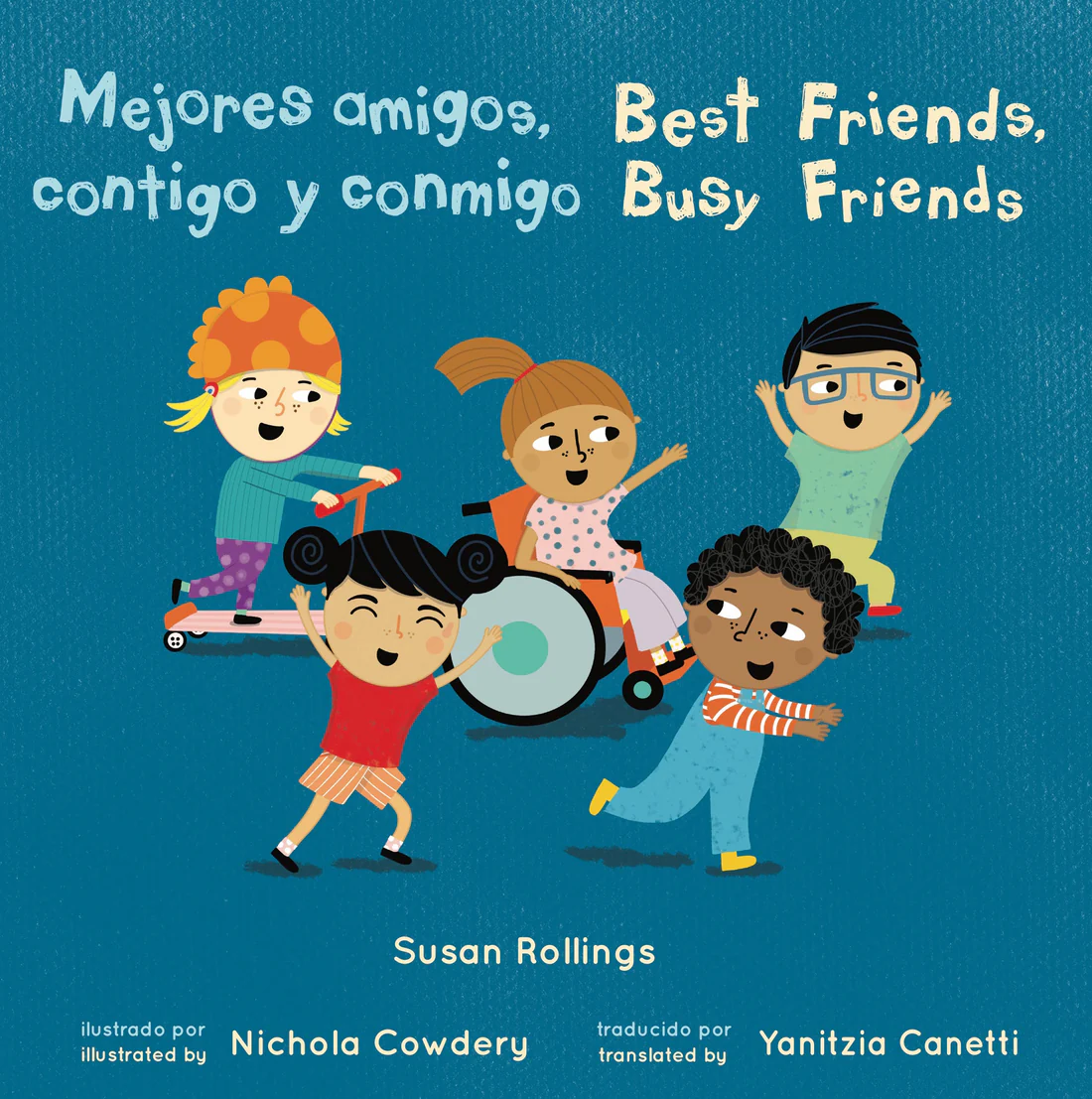 Mejores amigos, contigo y conmigo/Best Friends, Busy Friends - 8x8 Softcover Edition