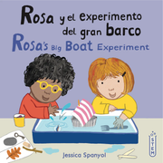 Rosa y el experimento del gran barco/Rosa's Big Boat Experiment - 8x8 Softcover Edition
