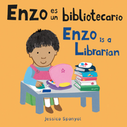 Enzo es un bibliotecario/Enzo is a Librarian - Board book Edition