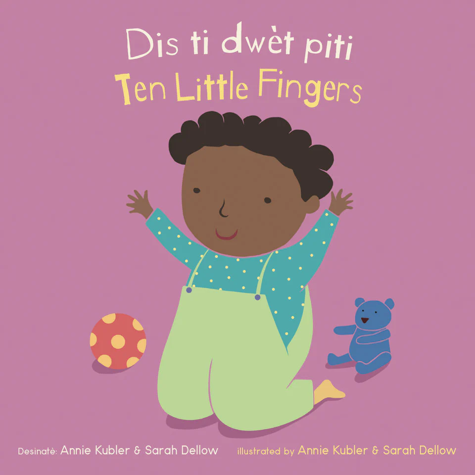 Dis ti dwèt piti/Ten Little Fingers - Board book Edition