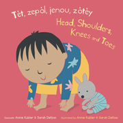 Tèt, zepòl, jenou, zòtèy/Head, Shoulders, Knees and Toes - Board book Edition