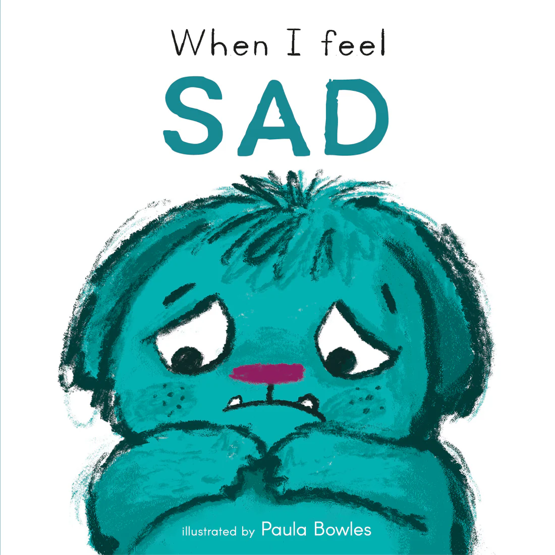 When I Feel Sad - Board book Edition