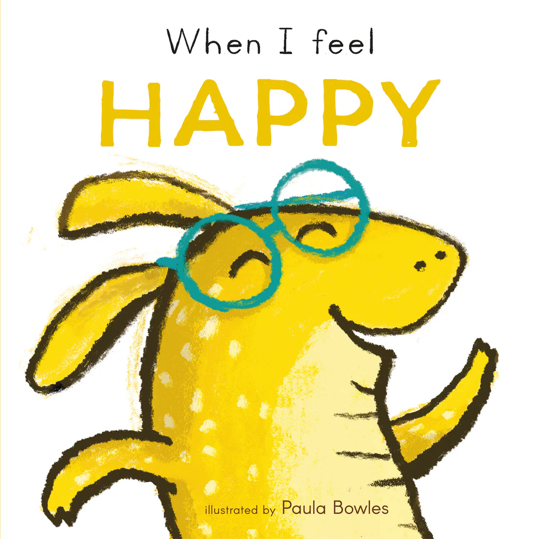 When I Feel Happy - Board book Edition