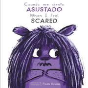 Cuando me siento Asustado/When I Feel Scared - Board book Edition