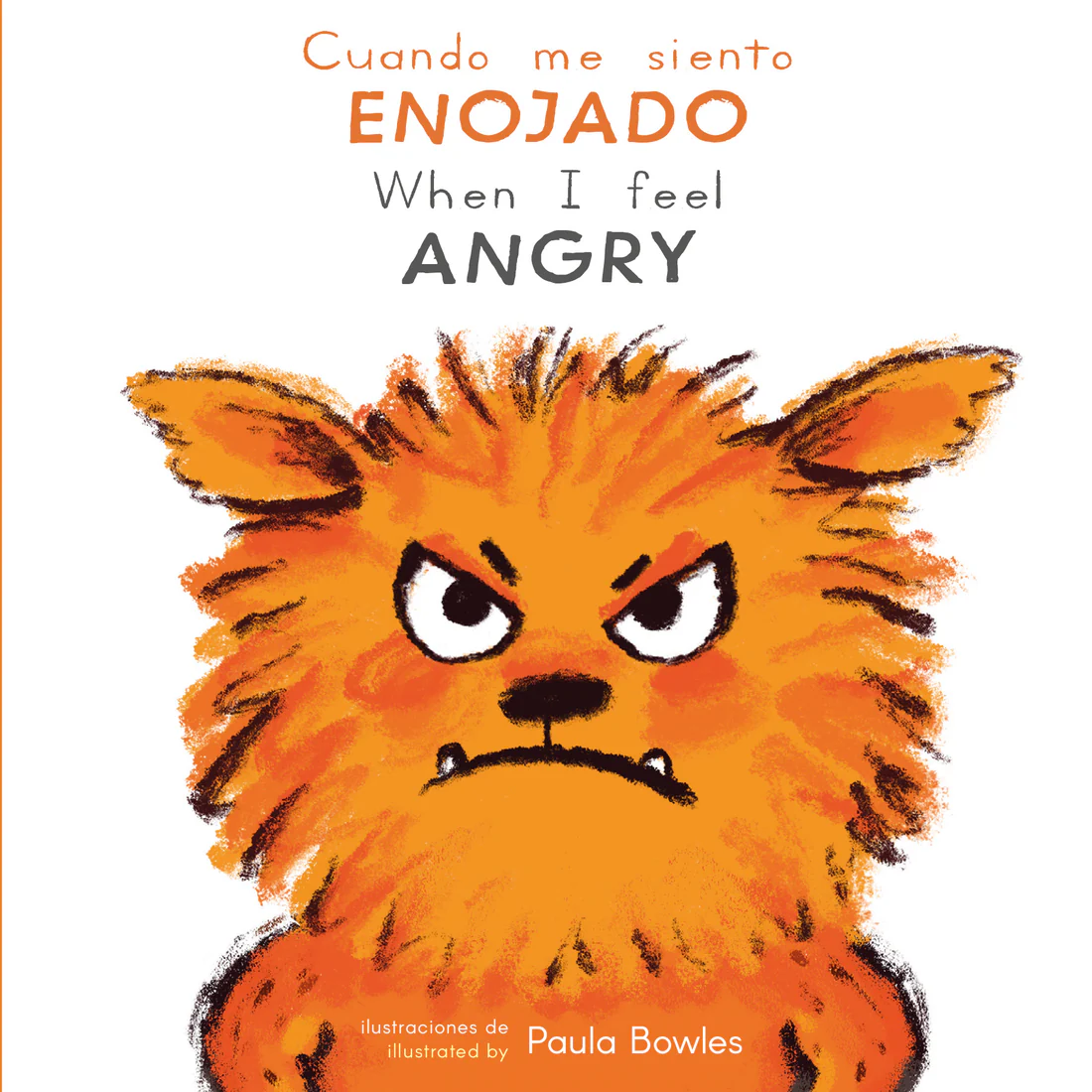 Cuano me siento Enojado/When I Feel Angry - Board book Edition