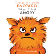 Cuano me siento Enojado/When I Feel Angry - Board book Edition