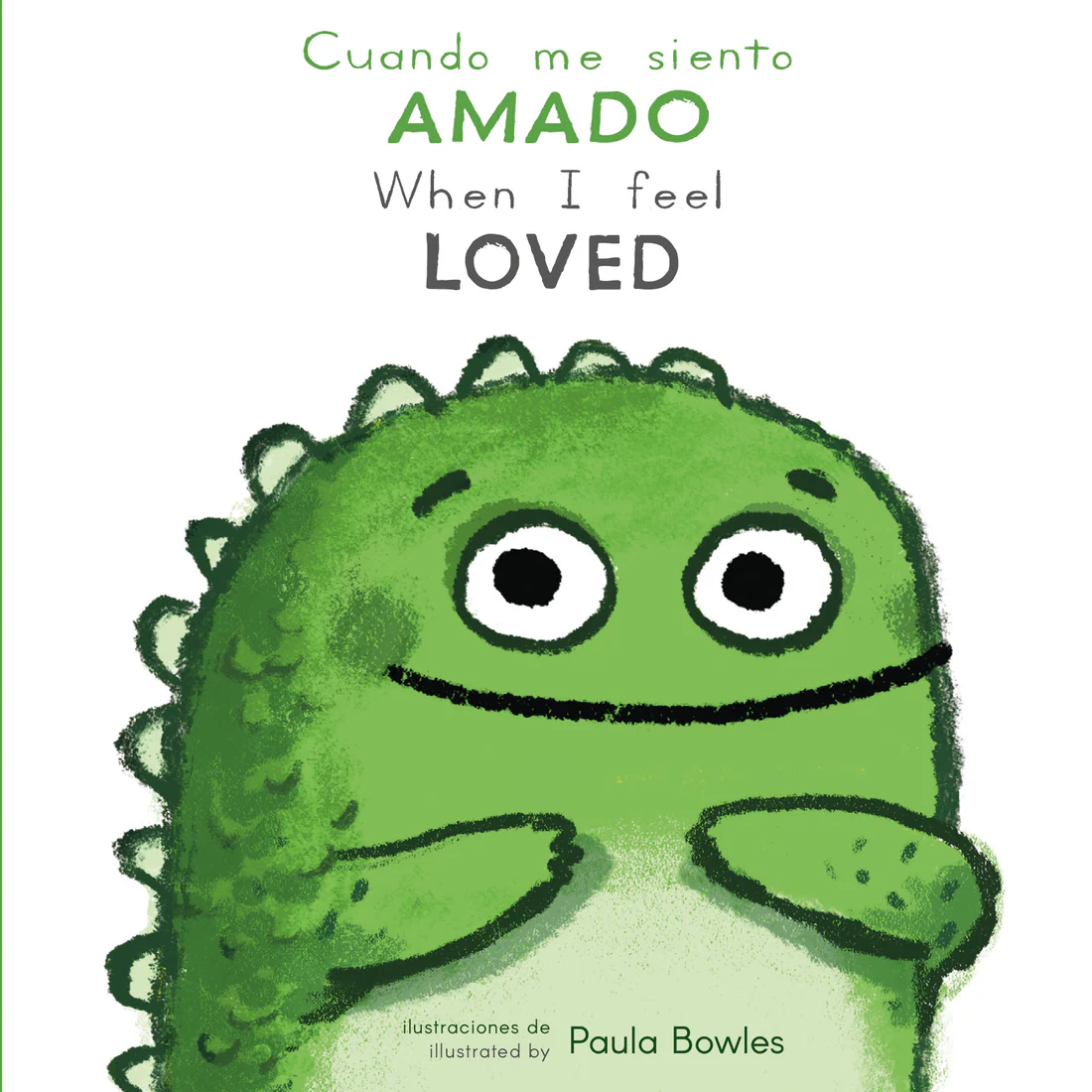 Cuando me Siento Amado/When I Feel Loved - Board book Edition