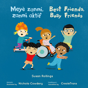 Meyè zanmi, Zanmi aktif/Best Friends, Busy Friends - Mini-Library Bilingual Edition