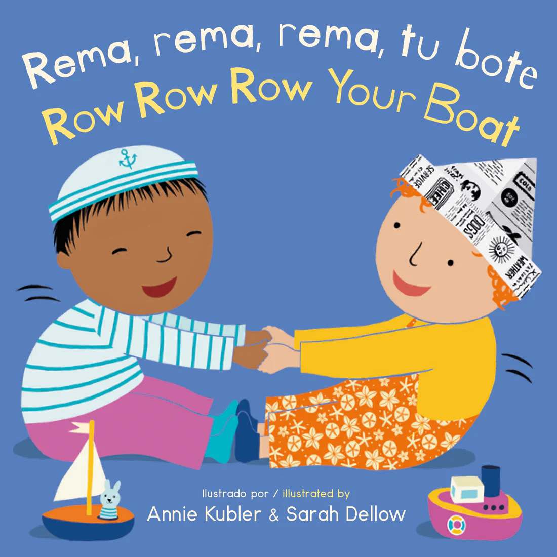 Rema, rema, rema, tu bote/Row Row Row Your Boat - Board book Edition
