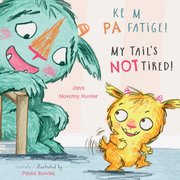 KE M PA FATIGE / My Tail's Not Tired - Mini-Library Bilingual Edition