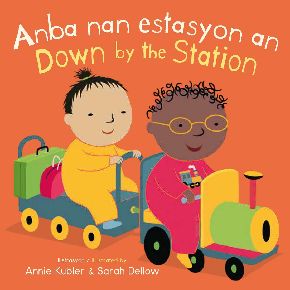 Anba nan estasyon an/Down by the Station - Board book Edition