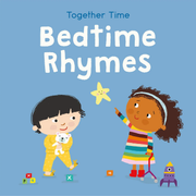 Together Time: Bedtime Rhymes - Board book Edition