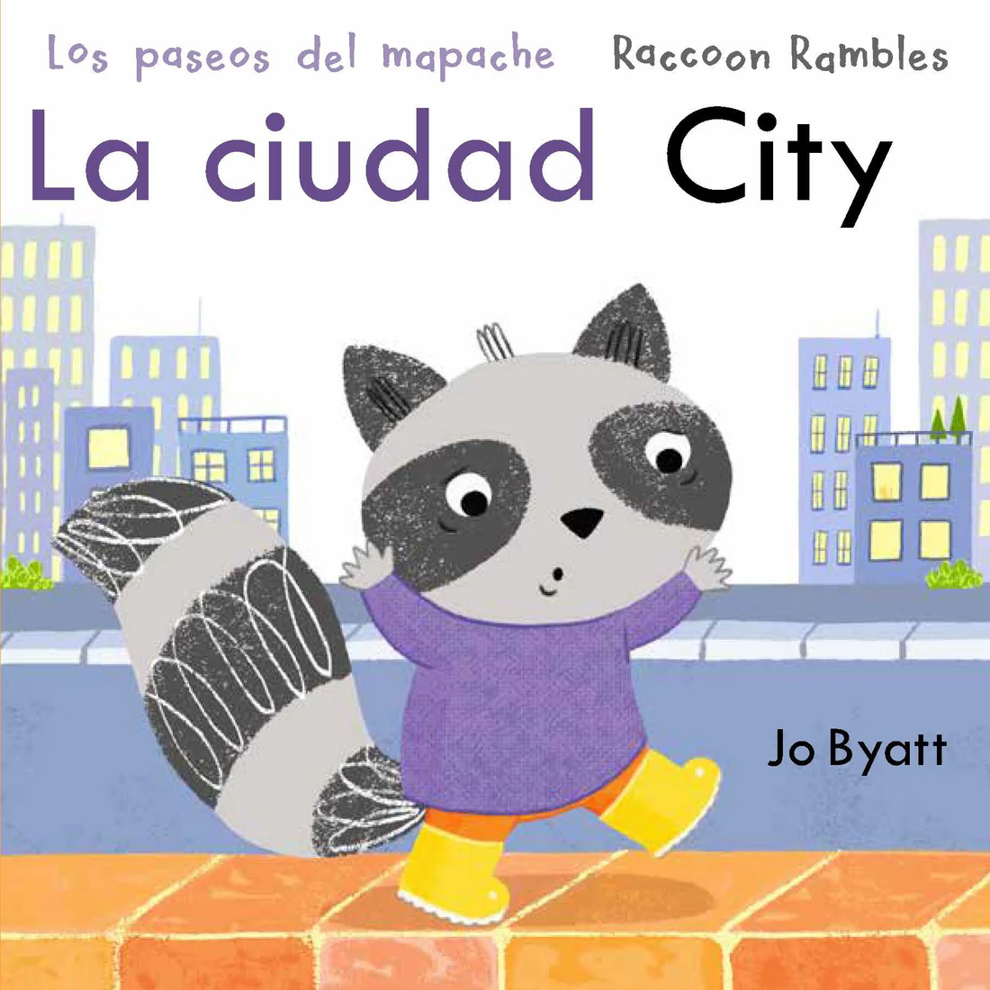 Los paseos del mapache: La ciudad/City - Board book Edition