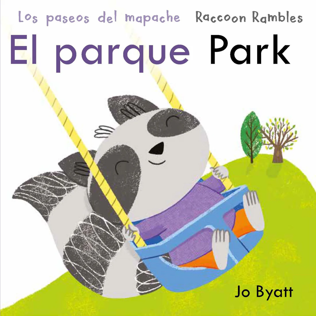 Los paseos del mapache: El parque/Park - Board book Edition