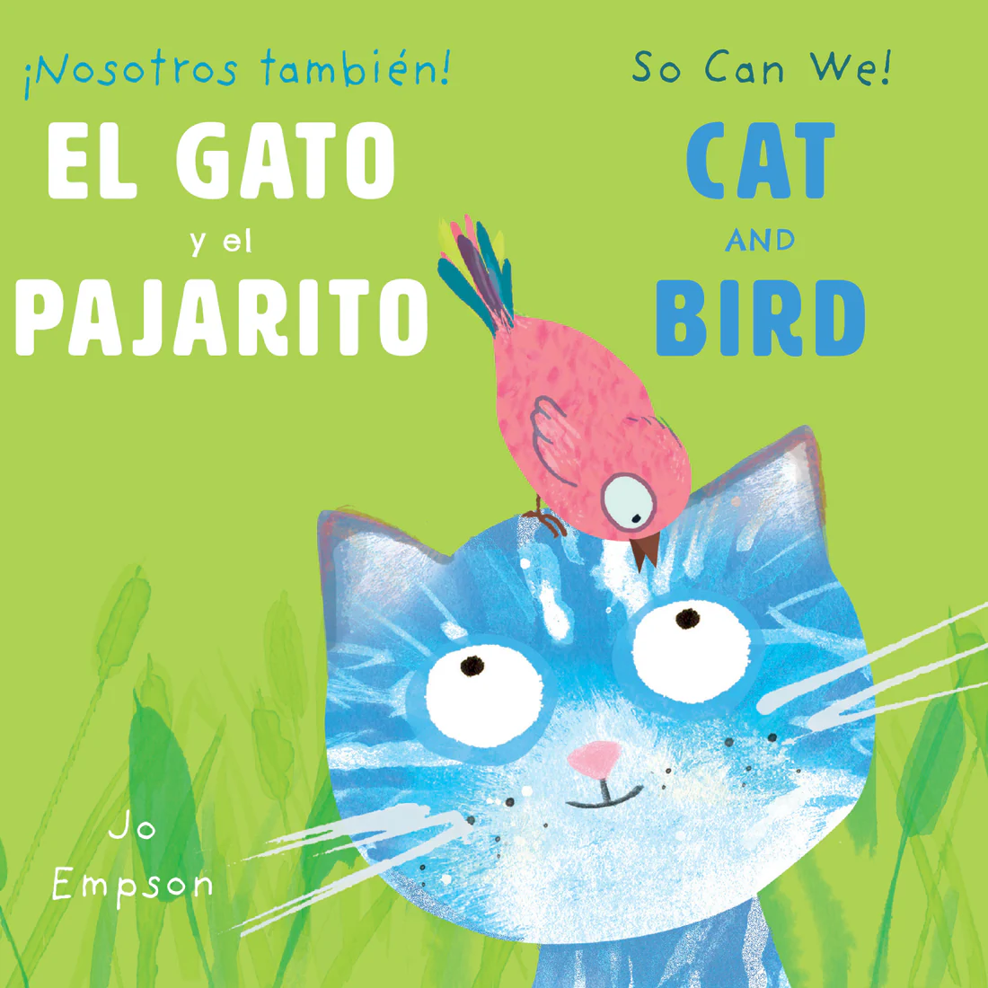 El Gato y el Pajarito/ Cat and Bird - Board book Edition