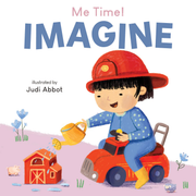 Me Time: Imagine - Board book Edition